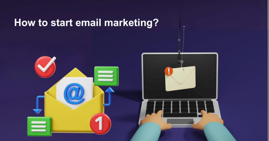 how to start email marketing